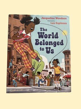 The World Belonged to Us - Children's Picture Book 3/$10 or 5/$15